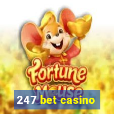 247 bet casino